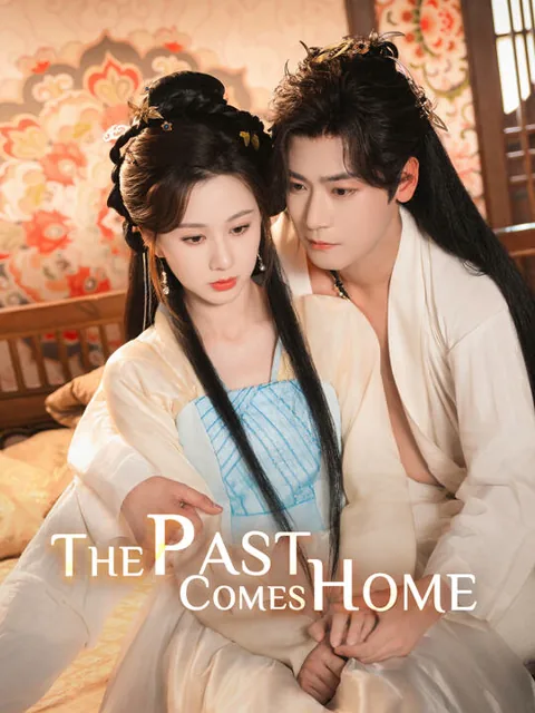 The Past Comes Home