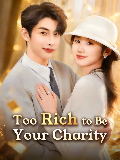 Too Rich to Be Your Charity
