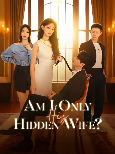 Am I Only His Hidden Wife?