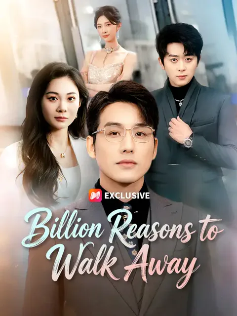 Billion Reasons to Walk Away