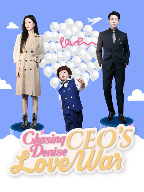 Chasing Denise: CEO’s Love War