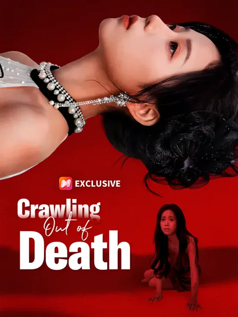 Crawling Out of Death