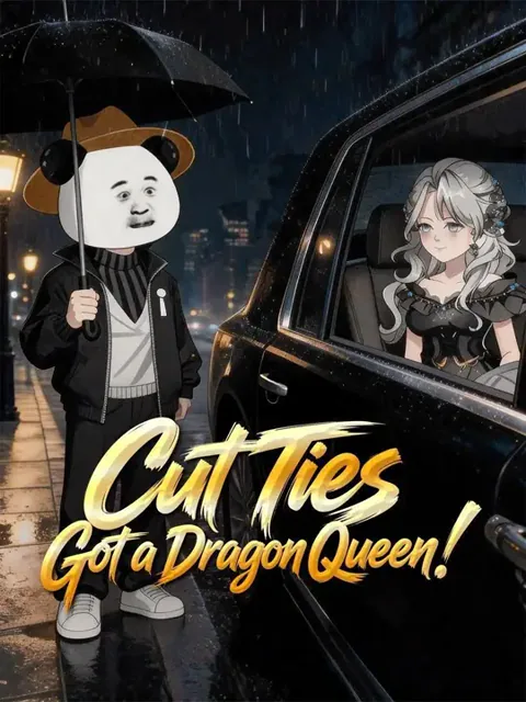 Cut Ties, Got a Dragon Queen!