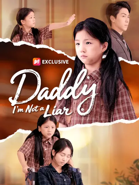 Daddy, I’m Not a Liar