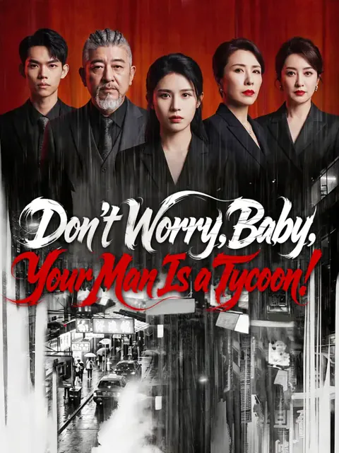 Don’t Worry, Baby. Your Man Is a Tycoon!