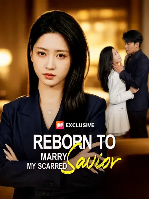 (Dubbed) Reborn To Marry My Scarred Savior