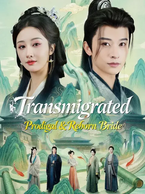 (Dubbed) Transmigrated Prodigal & Reborn Bride