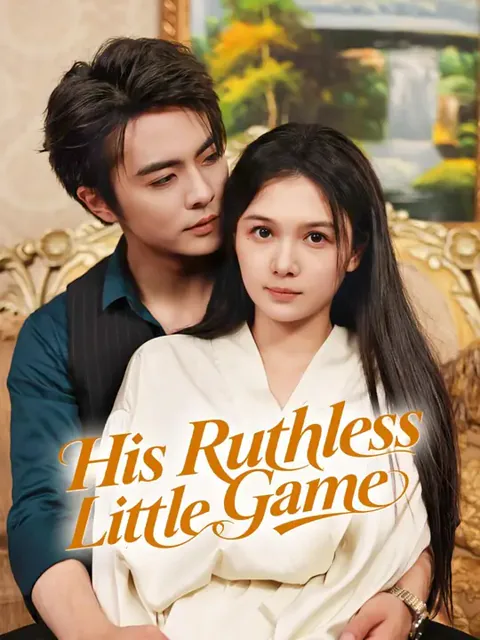 (Dubbed)His Ruthless Little Game