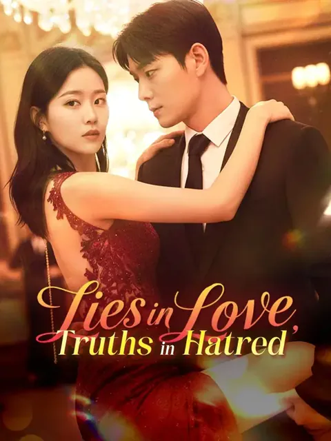 (Dubbed)Lies in Love, Truths in Hatred