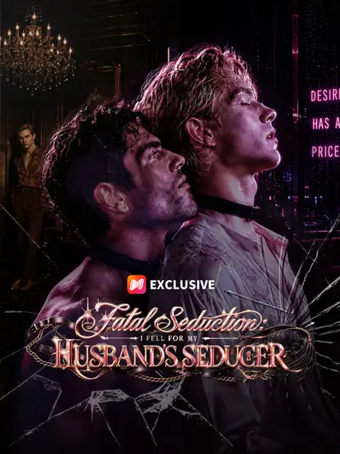 Fatal Seduction: I Fell for My Husband's Seducer
