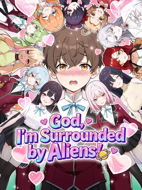 God, I'm Surrounded by Aliens!