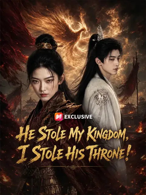 He Stole My Kingdom, I Stole His Throne!