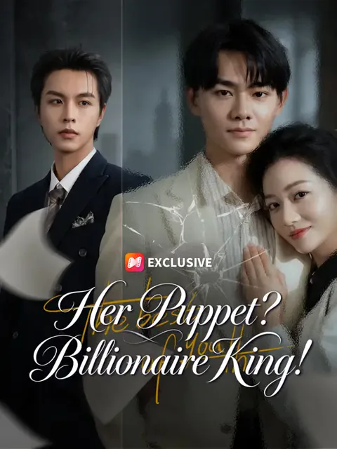 Her Puppet? Billionaire King!