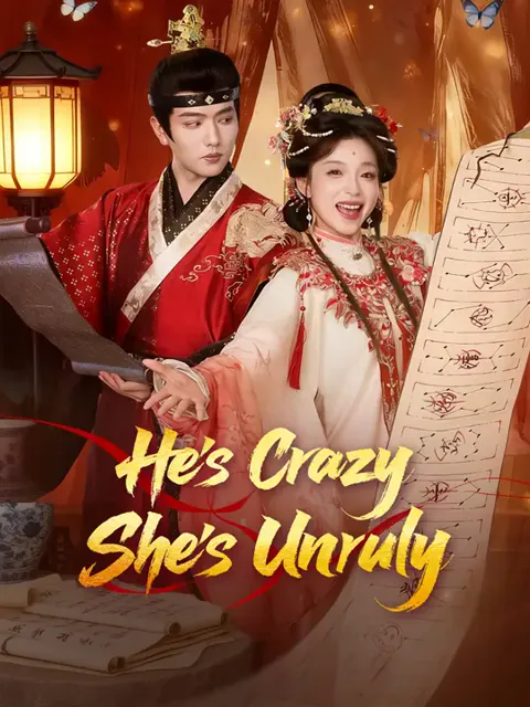 He's Crazy, She's Unruly