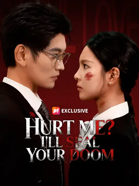 Hurt Me? I'll Seal Your Doom