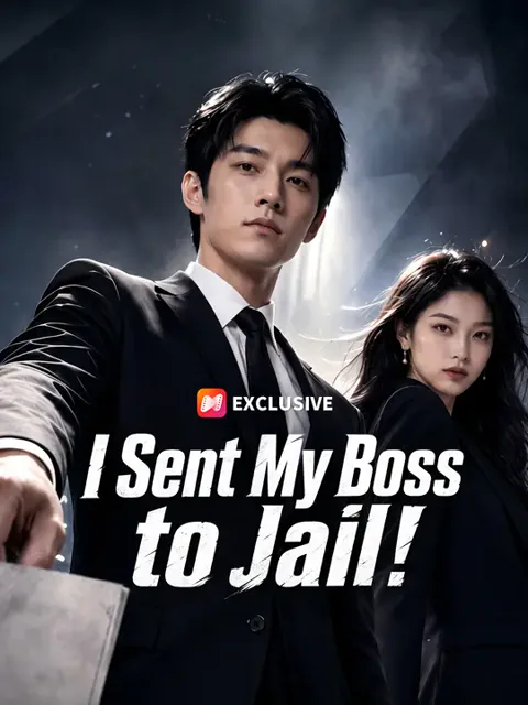 I Sent My Boss to Jail!