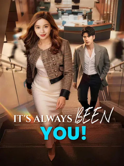 It's Always Been You!