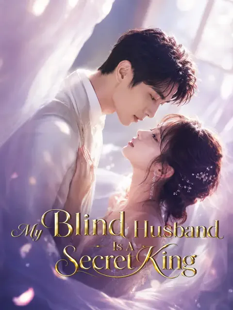 My Blind Husband Is A Secret King