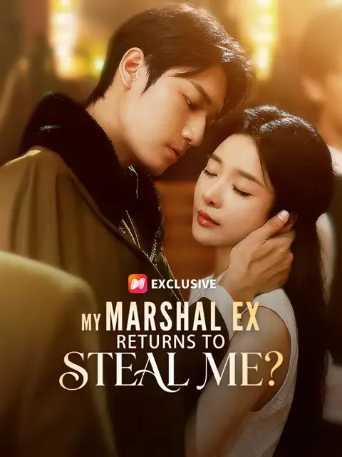 My Marshal Ex Returns to Steal Me?