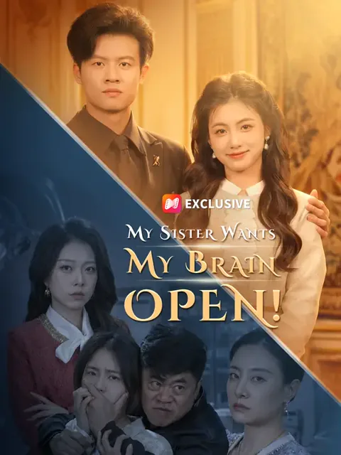 My Sister Wants My Brain OPEN!