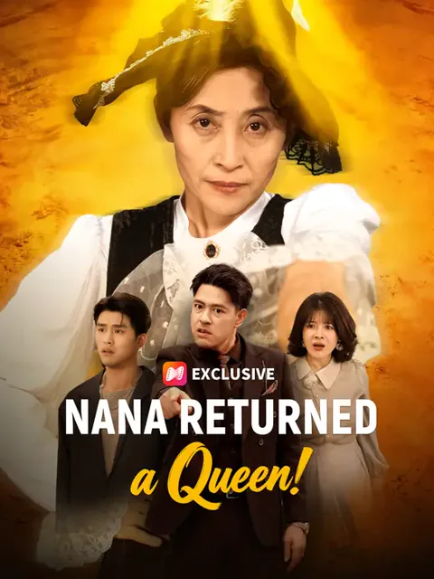 Nana Returned a Queen!