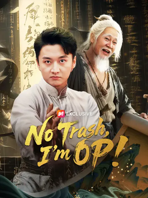 No Trash, I'm OP!
