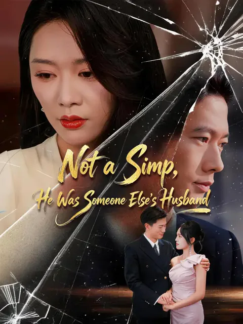 Not a Simp, He Was Someone Else's Husband