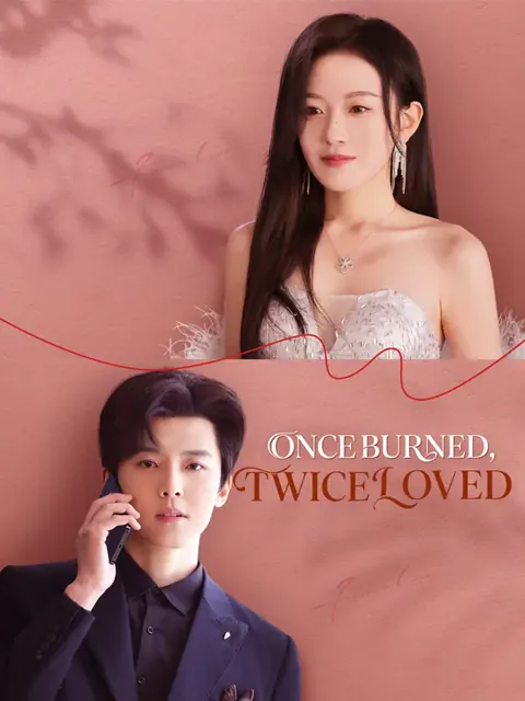 Once Burned, Twice Loved   