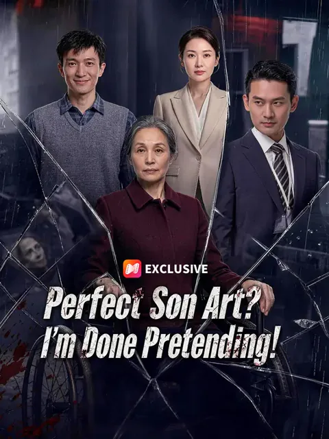 Perfect Son Act? I'm Done Pretending!