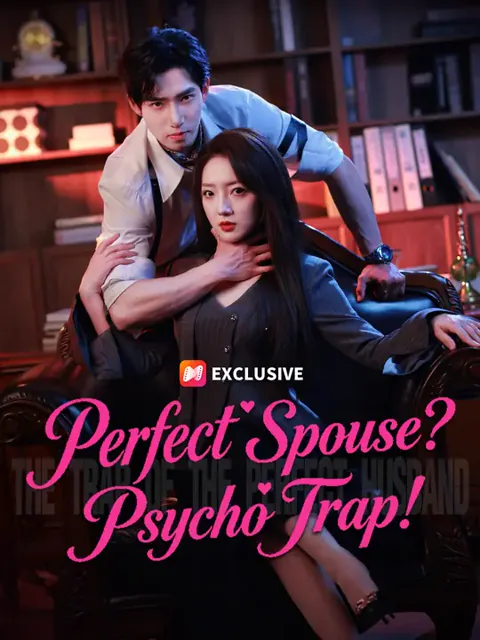 Perfect Spouse? Psycho Trap!