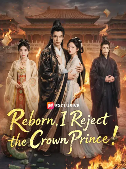 Reborn, I Reject the Crown Prince!