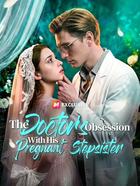The Doctor's Obsession With His Pregnant Stepsister