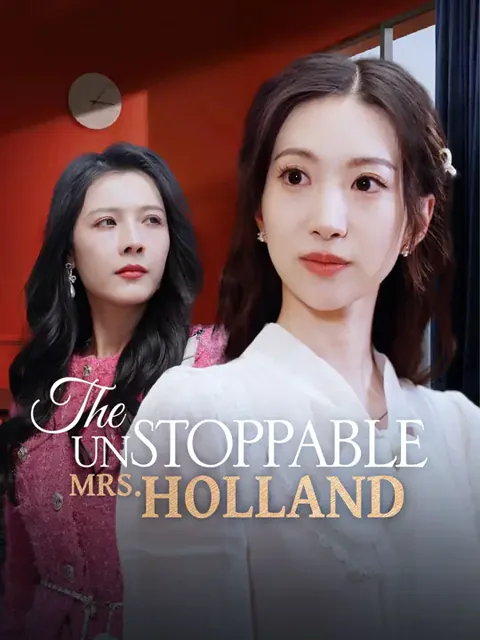 The Unstoppable Mrs. Holland