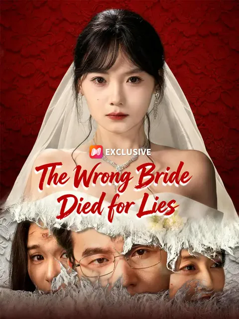 The Wrong Bride Died for Lies