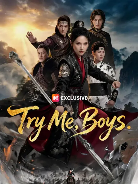 Try Me, Boys.