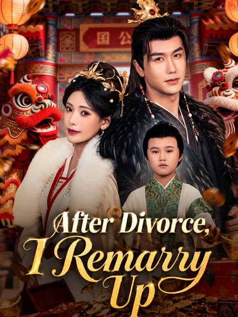 After Divorce, I Remarry Up