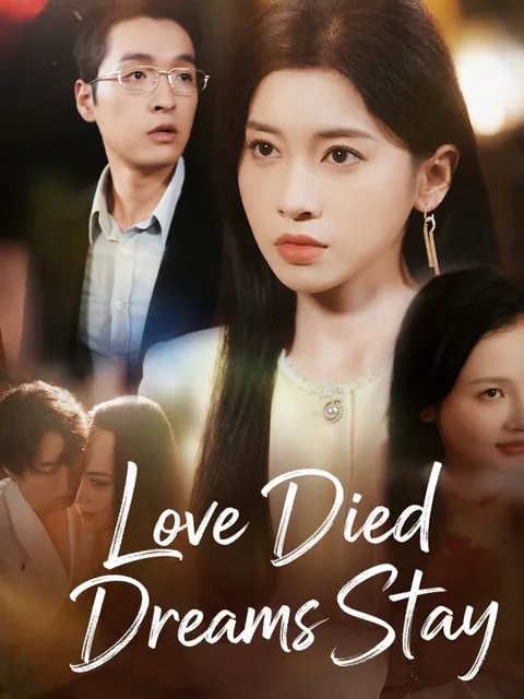 Love Died Dreams Stay