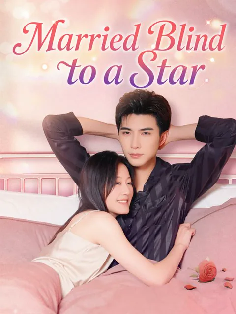 Married Blind to a Star