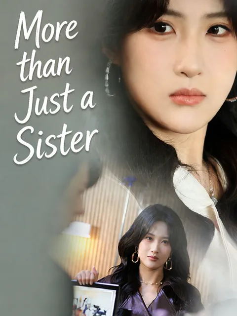 More than Just a Sister