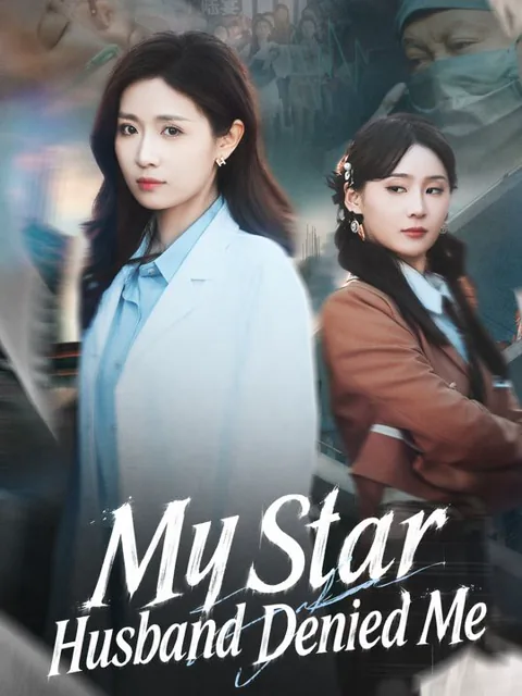 My Star Husband Denied Me