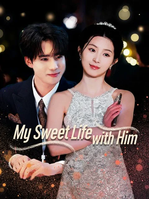 My Sweet Life with Him