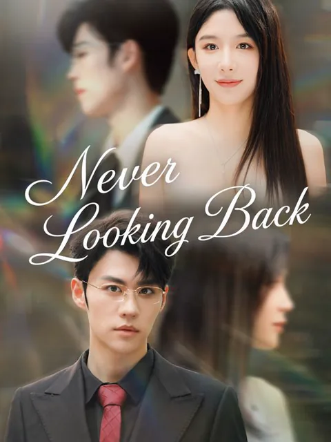 Never Looking Back