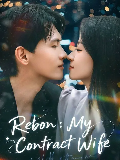 Reborn: My Contract Wife