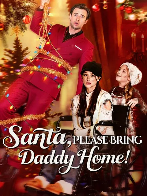 Santa, Please Bring Daddy Home