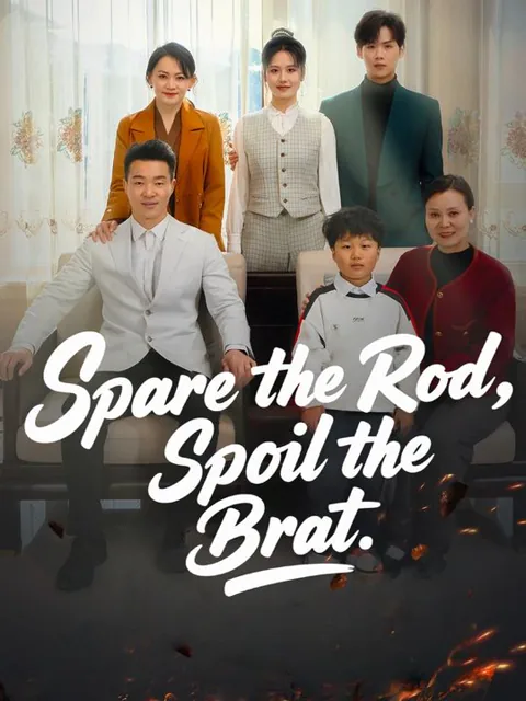 Spare the Rod, Spoil the Brat