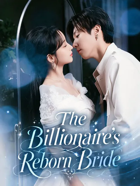 The Billionaire's Reborn Bride