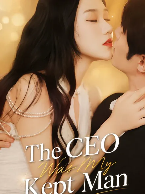 The CEO Was My Kept Man