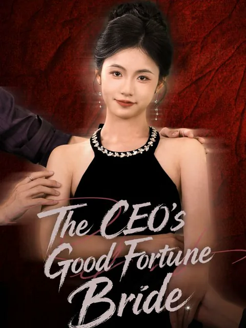 The CEO's Good Fortune Bride