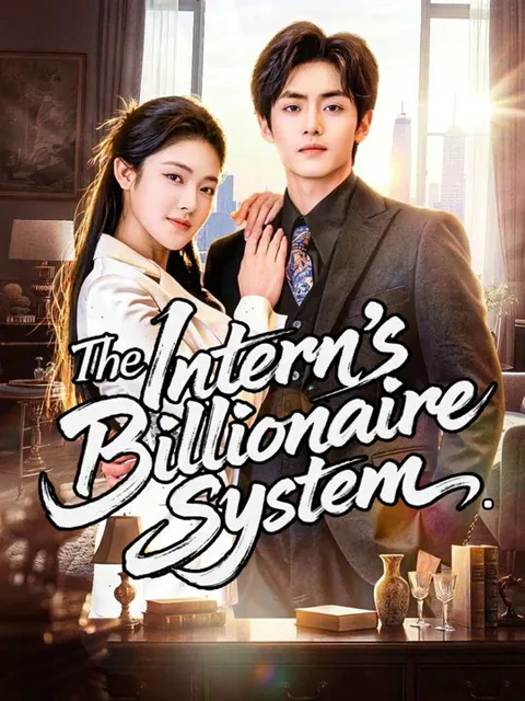 The Intern's Billionaire System
