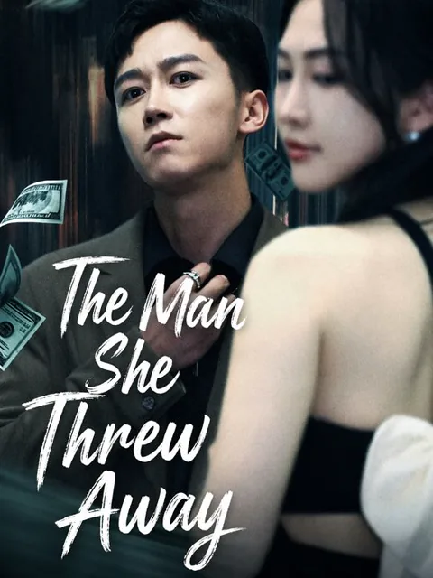 The Man She Threw Away